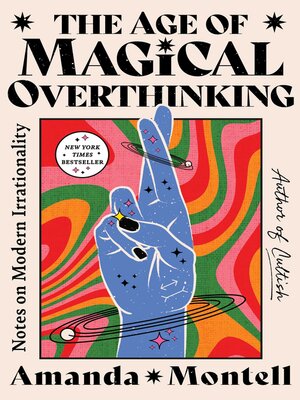 cover image of The Age of Magical Overthinking